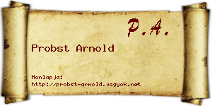 Probst Arnold névjegykártya